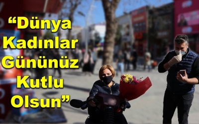 8 MART DÜNYA KADINLAR GÜNÜ SÜRPRİZİ